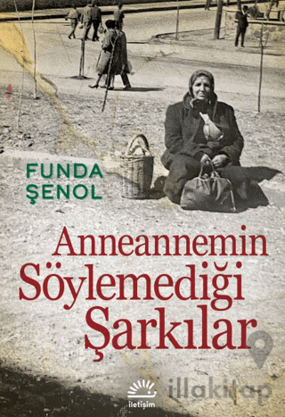 Anneannemin Söylemediği Şarkılar