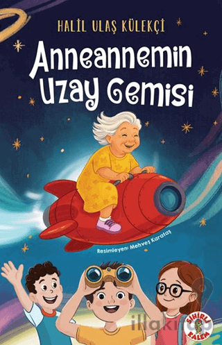 Anneannemin Uzay Gemisi