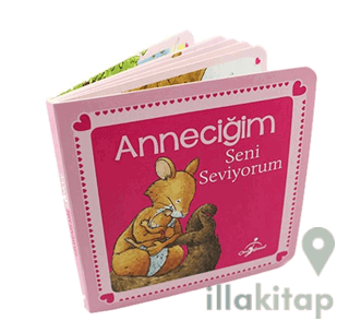 Anneciğim Seni Seviyorum