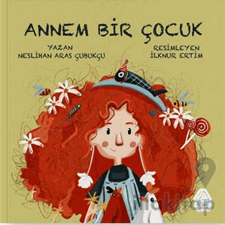 Annem Bir Çocuk