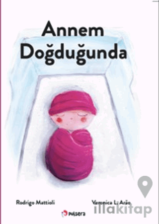 Annem Doğduğunda