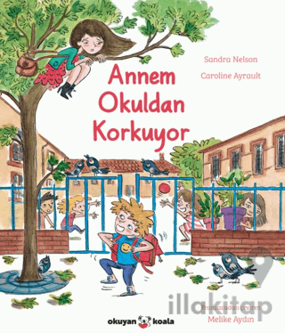 Annem Okuldan Korkuyor