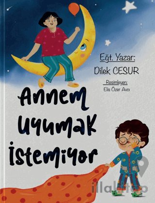 Annem Uyumak İstemiyor