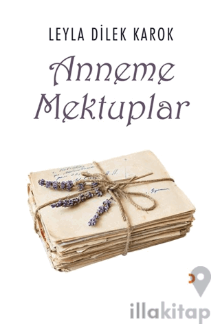 Anneme Mektuplar