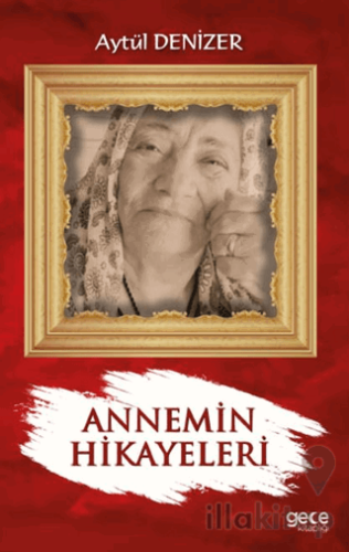 Annemin Hikayeleri