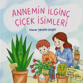 Annemin İlginç Çiçek İsimleri