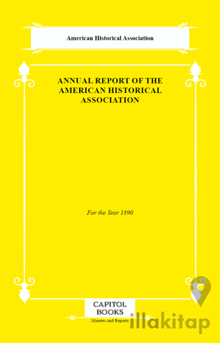 Annual Report of the American Historical Association