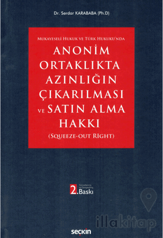 Anonim Ortaklıkta Azınlığın Çıkarılması ve Satın Alma Hakkı