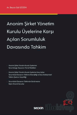 Anonim Şirket Yönetim Kurulu Üyelerine Karşı Açılan Sorumluluk Davasında Tahkim