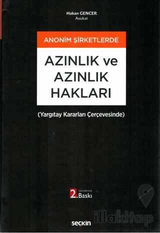 Anonim Şirketlerde Azınlık ve Azınlık Hakları