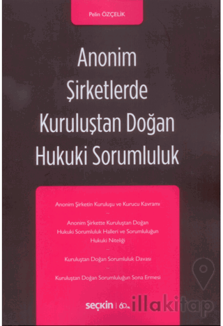 Anonim Şirketlerde Kuruluştan Doğan Hukuki Sorumluluk