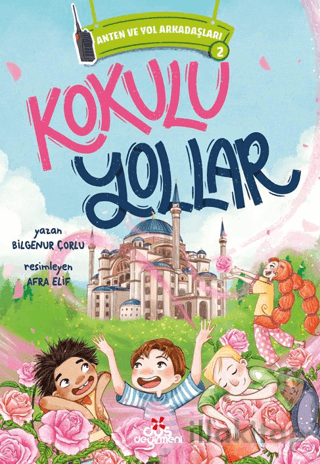 Anten ve Yol Arkadaşları 2 - Kokulu Yollar