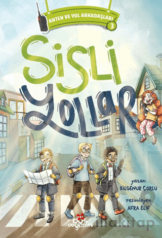 Anten ve Yol Arkadaşları 3 - Sisli Yollar