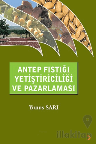 Antep Fıstığı Yetiştiriciliği ve Pazarlaması