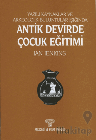 Antik Devirde Çocuk Eğitimi