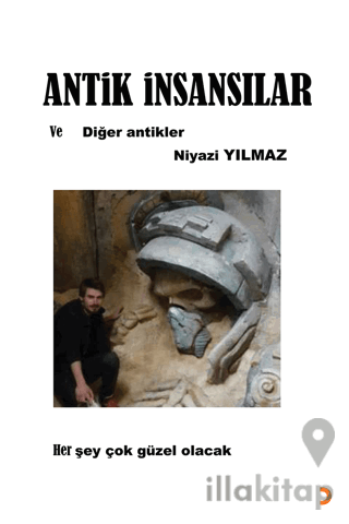 Antik İnsansılar ve Diğer Antikler