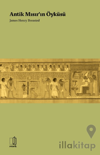 Antik Mısır’ın Öyküsü