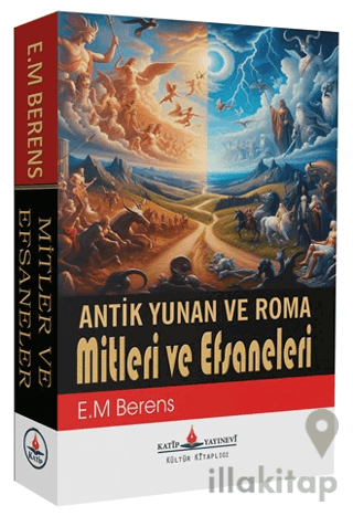 Antik Yunan ve Roma Mitleri Efsaneleri