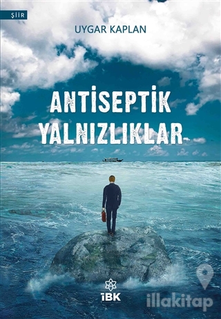 Antiseptik Yalnızlıklar