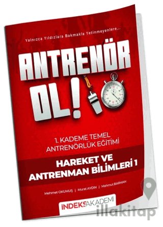 Antrenör Ol Temel Antrenörlük Eğitimi 1. Kademe Hareket ve Antrenman B