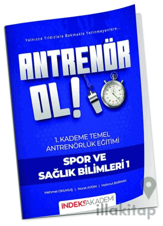 Antrenör Ol Temel Antrenörlük Eğitimi 1. Kademe Spor ve Sağlık Bilimleri - 1
