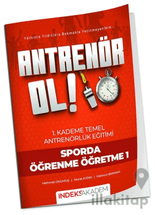 Antrenör Ol Temel Antrenörlük Eğitimi 1. Kademe Sporda Öğrenme Öğretme