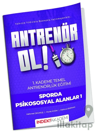 Antrenör Ol Temel Antrenörlük Eğitimi 1. Kademe Sporda Psikososyal Ala