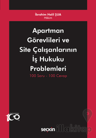Apartman Görevlileri ve Site Çalışanlarının İş Hukuku Problemleri