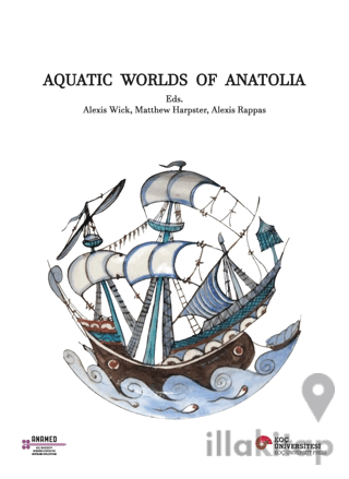 Aquatic Worlds Of Anatolia