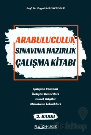 Arabuluculuk Sınavına Hazırlık Çalışma Kitabı
