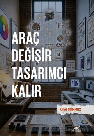 Araç Değişir Tasarımcı Kalır
