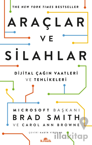 Araçlar ve Silahlar - Dijital Çağın Vaatleri ve Tehlikeleri