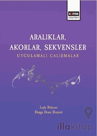 Aralıklar, Akorlar, Sekvensler Uygulamalı Çalışmalar