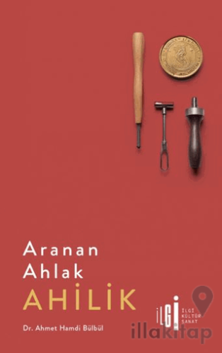 Aranan Ahlak Ahilik