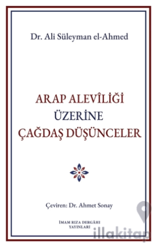 Arap Aleviliği Üzerine Çağdaş Düşünceler