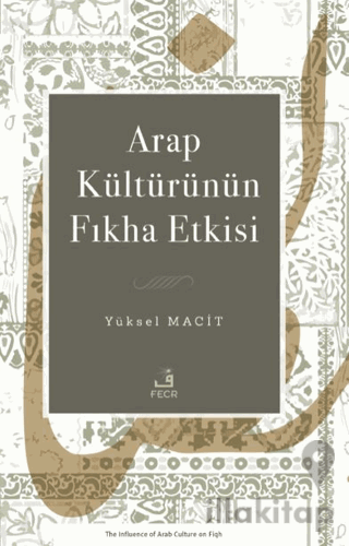 Arap Kültürünün Fıkha Etkisi