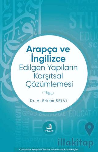 Arapça ve İngilizce Edilgen Yapıların Karşıtsal Çözümlemesi