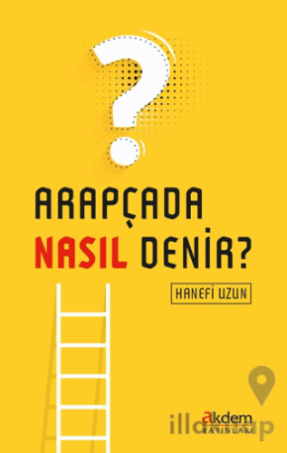 Arapçada Nasıl Denir?