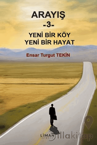 Arayış - 3 Yeni Bir Köy Yeni Bir Hayat