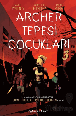 Archer Tepesi Çocukları 3