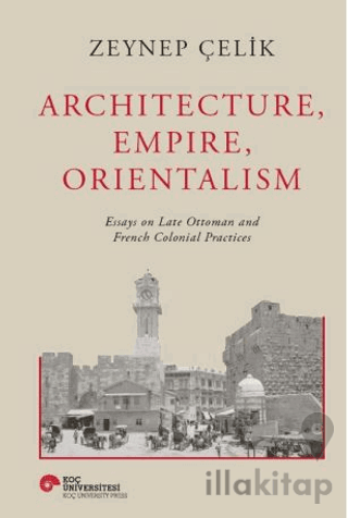 Architecture, Empire, Orientalism