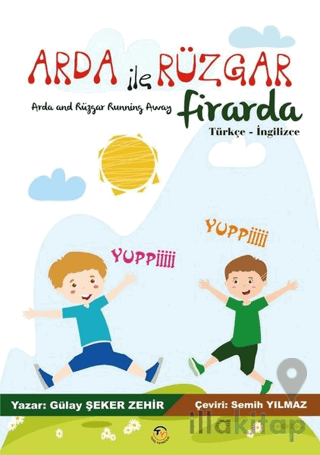 Arda ile Rüzgar Firarda