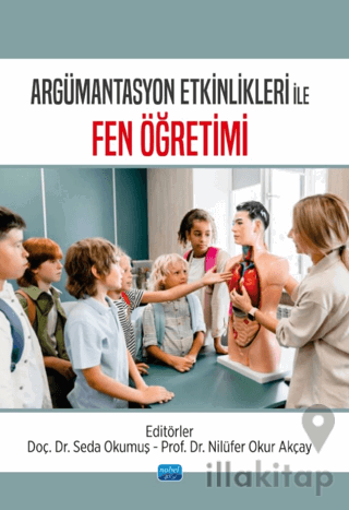 Argümantasyon Etkinlikleri ile Fen Öğretimi