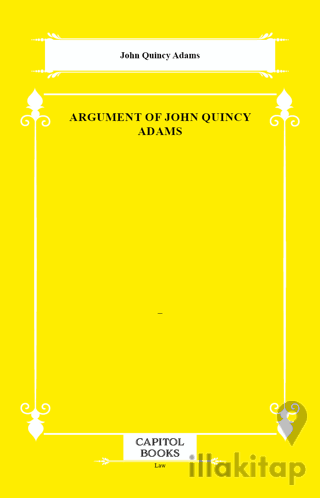 Argument of John Quincy Adams