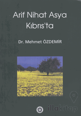 Arif Nihat Asya Kıbrıs'ta