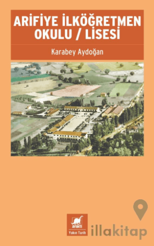 Arifiye İlköğretmen Okulu / Lisesi