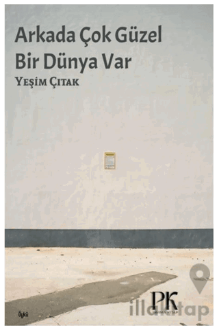 Arkada Çok Güzel Bir Dünya Var