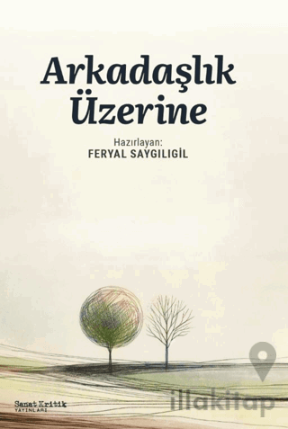 Arkadaşlık Üzerine