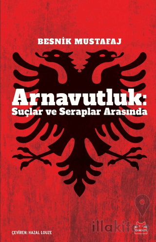 Arnavutluk: Suçlar ve Seraplar Arasında