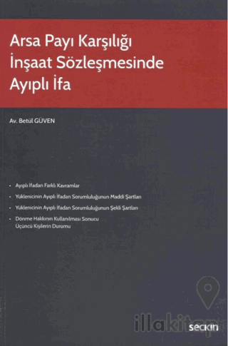 Arsa Payı Karşılığı İnşaat Sözleşmesinde Ayıplı İfa